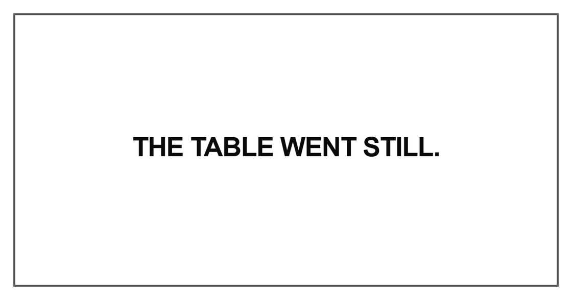 The table went still