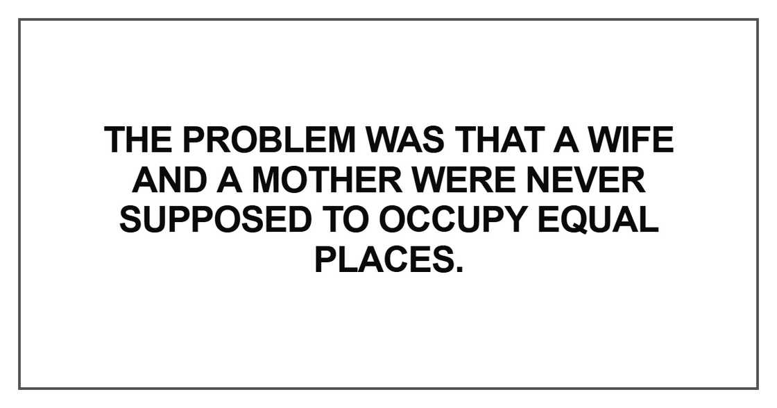 The problem was that a wife and a mother