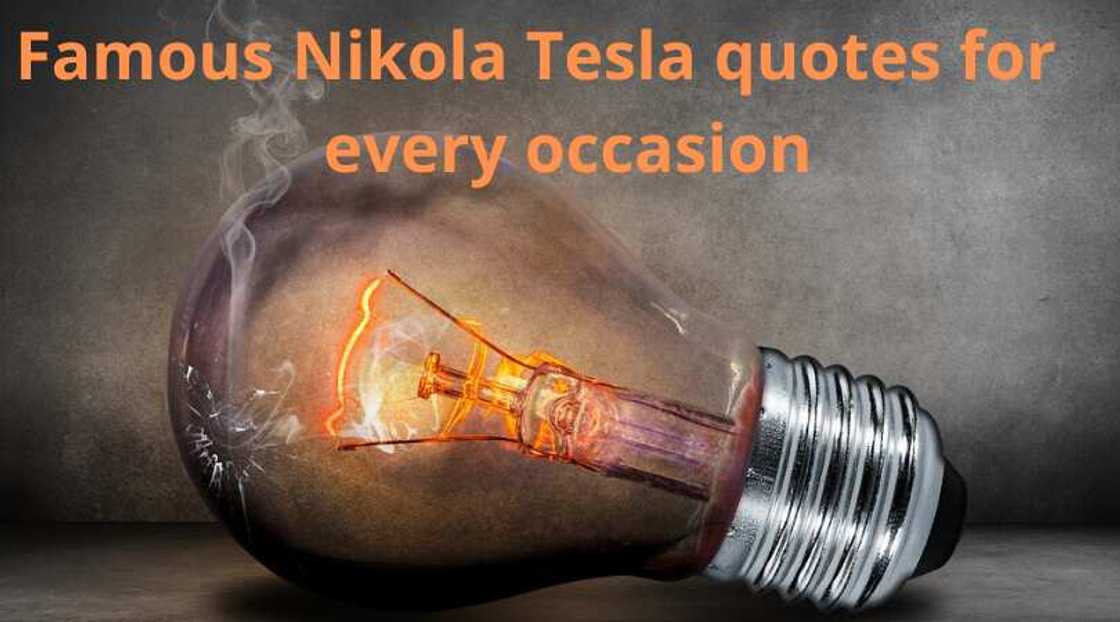 Nikola Tesla quotes Nikola Tesla quotes