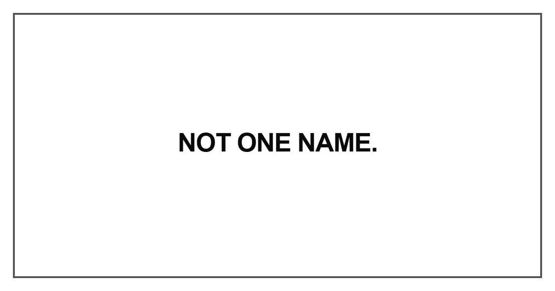 Not one name