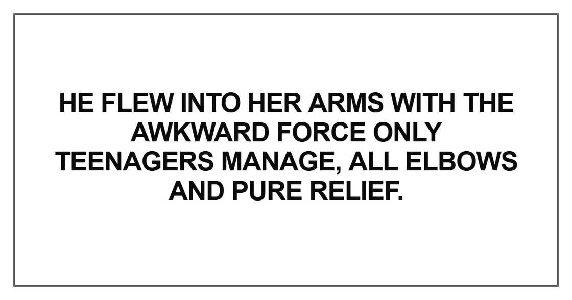 He flew into her arms with