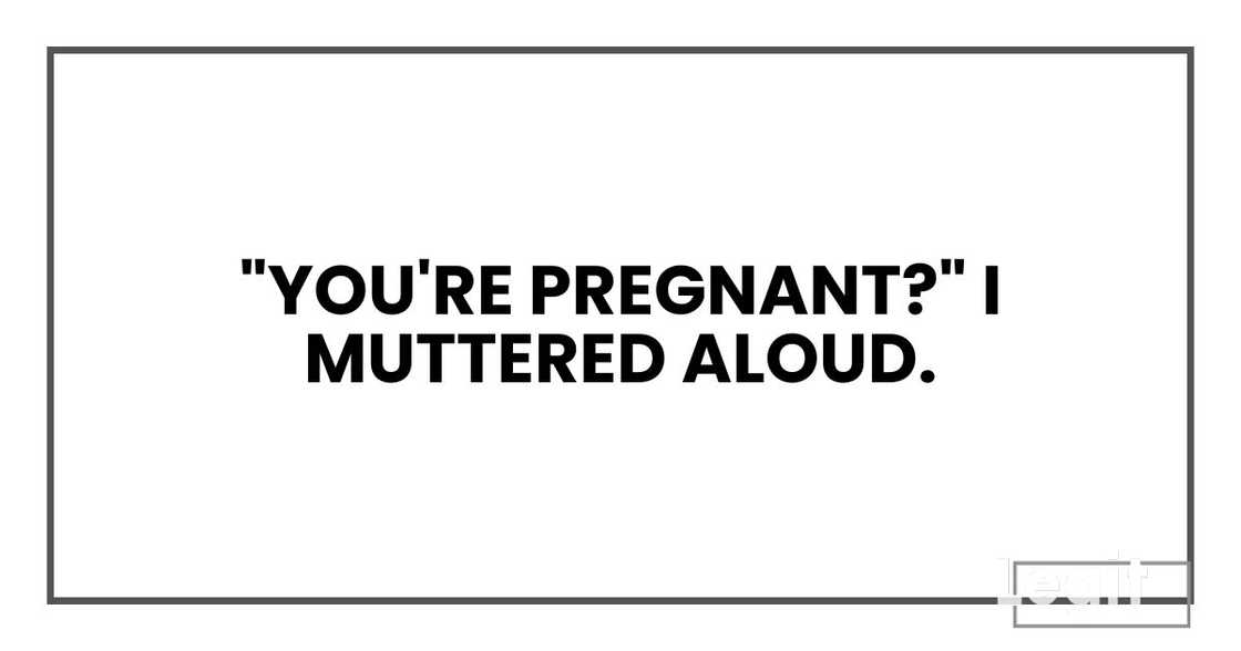 "You're pregnant, Lila?" I muttered aloud. "You're pregnant, Lila?" I muttered aloud.
