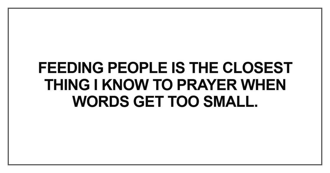 feeding people is the closest