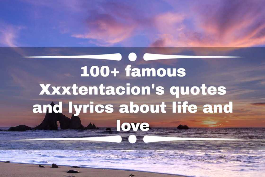 Xxxtentacion's quotes