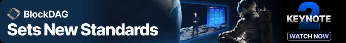 BlockDAG's $46.9M Rally; DOT's Price Ambitions & Updates on Monero BlockDAG's $46.9M Rally; DOT's Price Ambitions & Updates on Monero