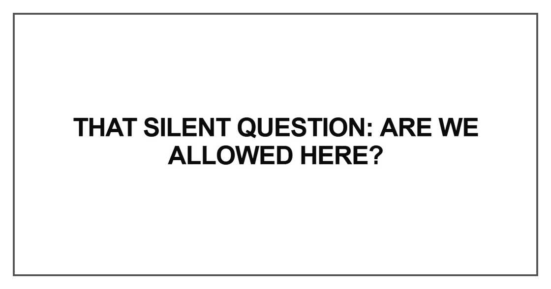That silent question