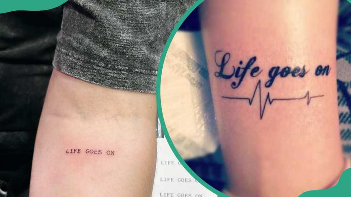 "Life goes on" quote tattoos "Life goes on" quote tattoos