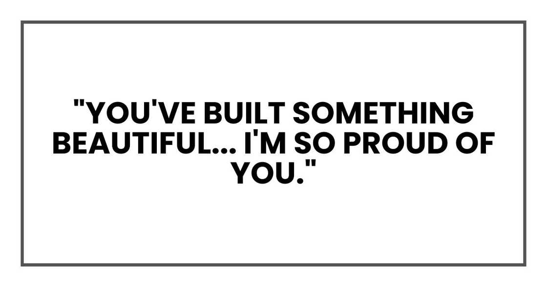 "You've built something beautiful. Something that saves lives. I'm so proud of you." "You've built something beautiful. Something that saves lives. I'm so proud of you."