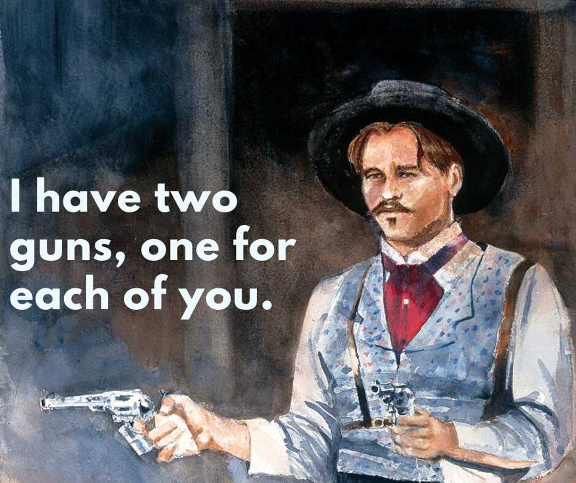 Doc Holliday Tombstone quotes