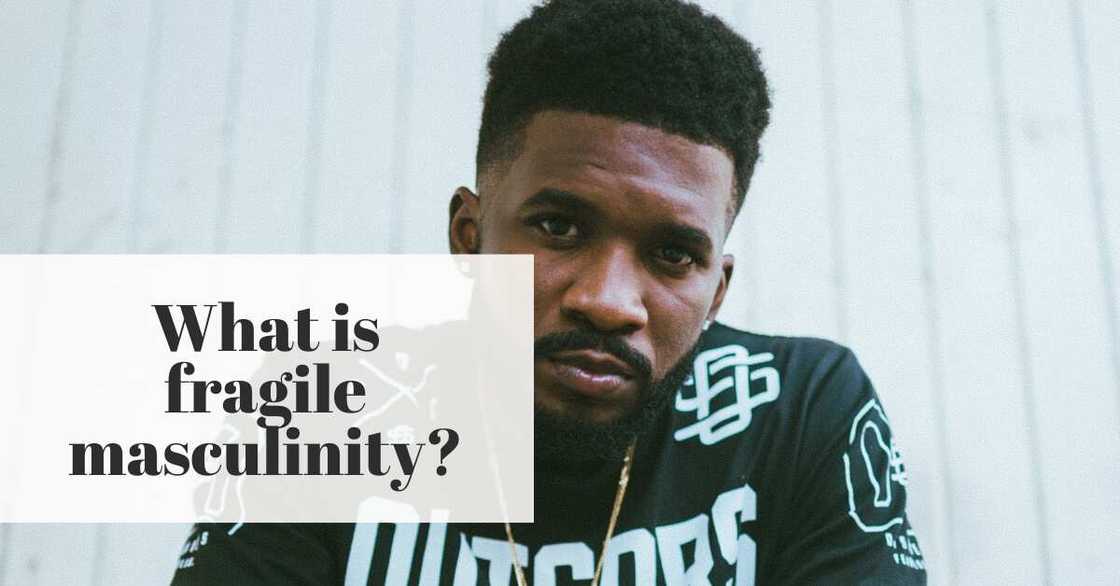 Fragile masculinity Fragile masculinity