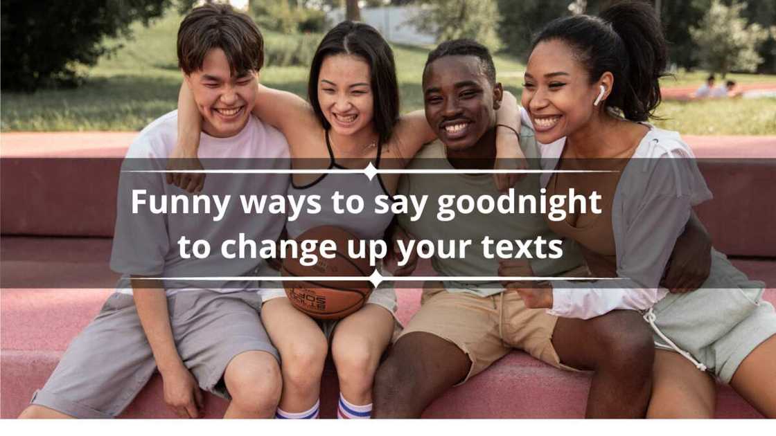 Funny ways to say goodnight