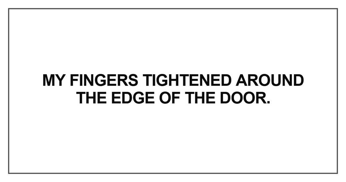 My fingers tightened around