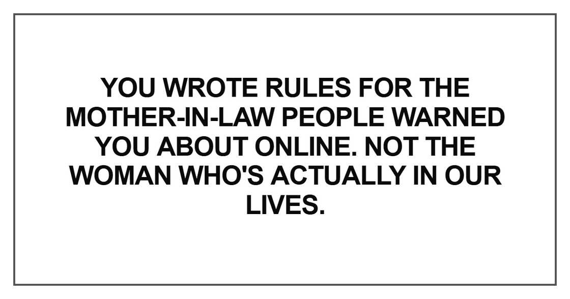 You wrote rules for the mother-in-law people warned you You wrote rules for the mother-in-law people warned you