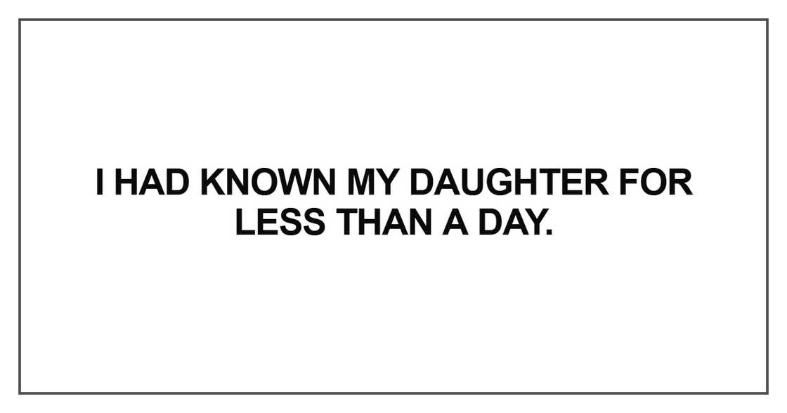 I had known my daughter I had known my daughter