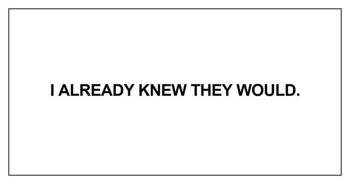 I already knew they would