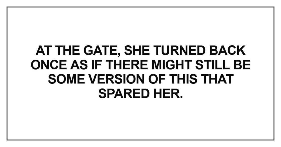 At the gate, she turned back once