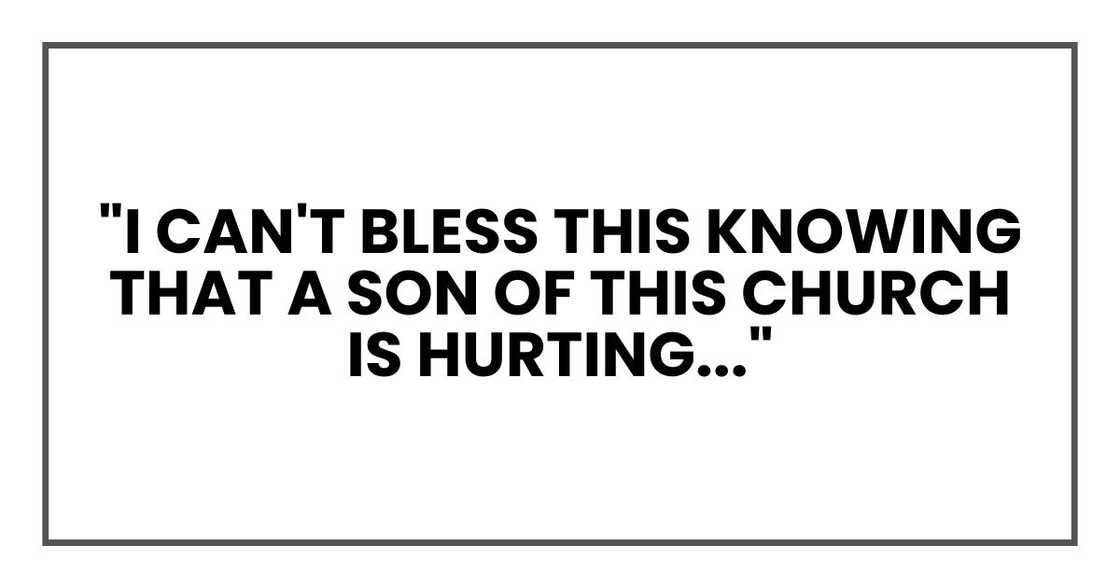I can't bless this knowing that a son of this church is hurting...