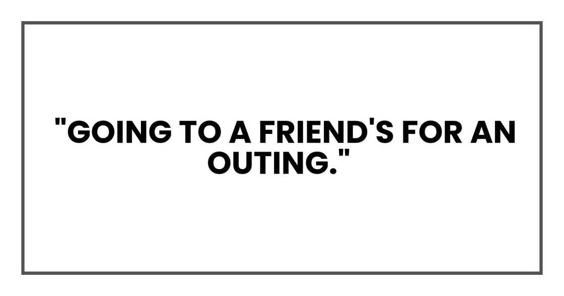 Going to a friend's for an outing Going to a friend's for an outing