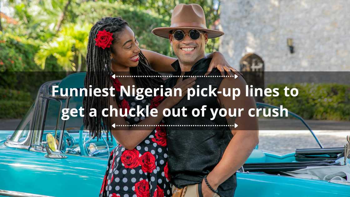 Funniest Nigerian pick-up lines