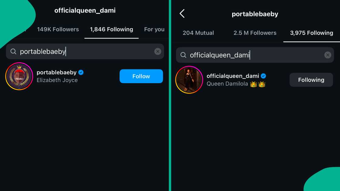 Portable and Queen Dami follow each other on Instagram. Portable and Queen Dami follow each other on Instagram.