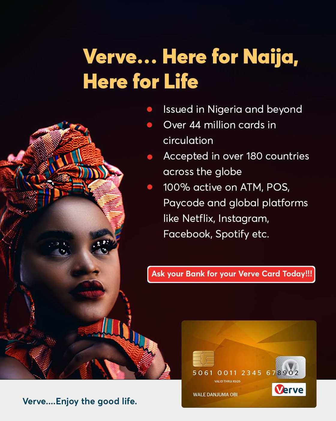 Africa’s First Domestic Card: Verve…Here for Naija, Here for Life Africa’s First Domestic Card: Verve…Here for Naija, Here for Life