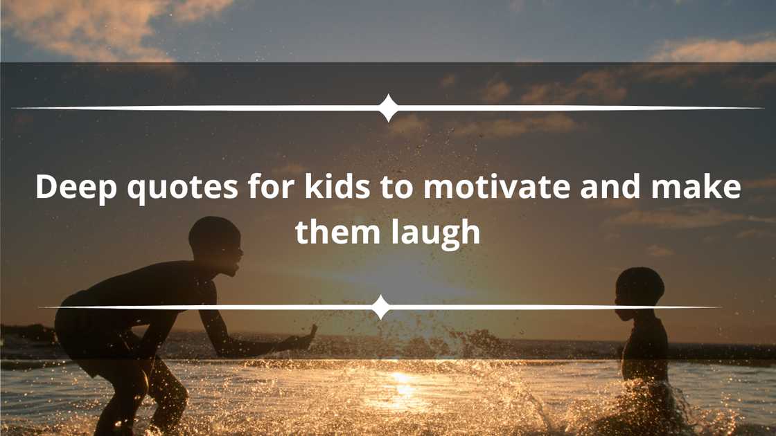 Motivational quotes for kids