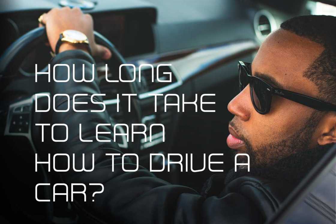How long does it take to learn how to drive How long does it take to learn how to drive