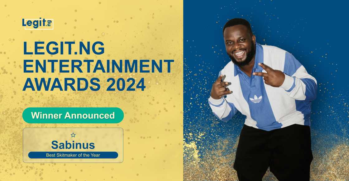 Sabinus, Legit.ng Entertainment Awards, Winners, Announcement Sabinus, Legit.ng Entertainment Awards, Winners, Announcement