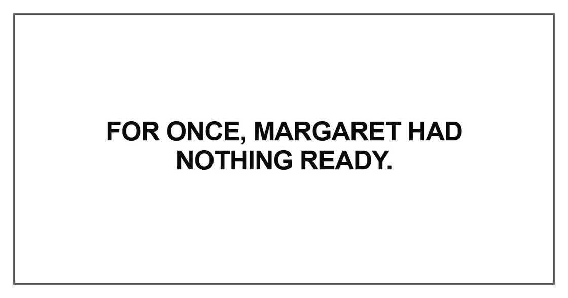 For once, Margaret
