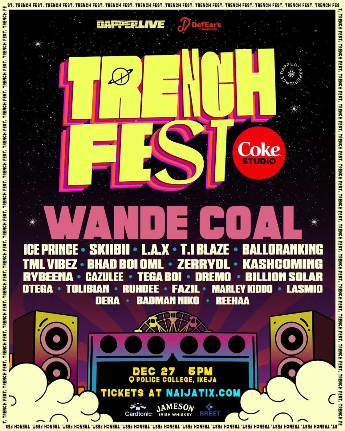 Trenchfest Returns to Lagos: Wande Coal to Headline December’s Biggest Concert! Trenchfest Returns to Lagos: Wande Coal to Headline December’s Biggest Concert!