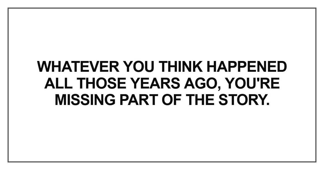 Whatever you think happened
