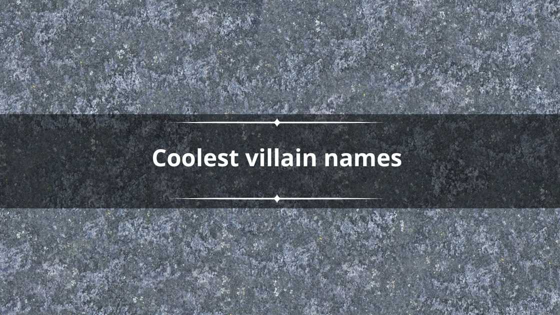 Coolest villain names