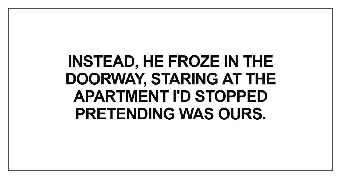 Instead, he froze in the doorway