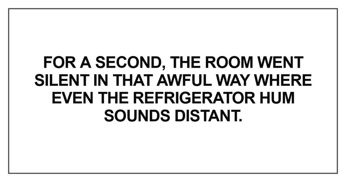 For a second, the room went silent For a second, the room went silent