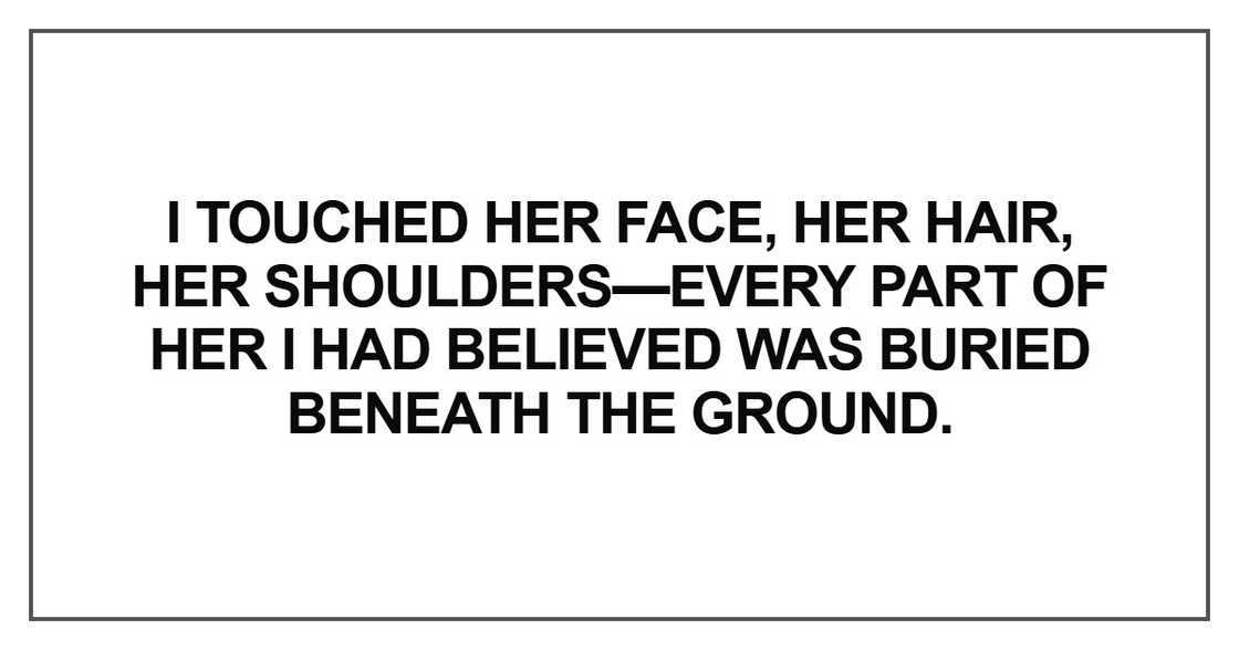 I touched her face