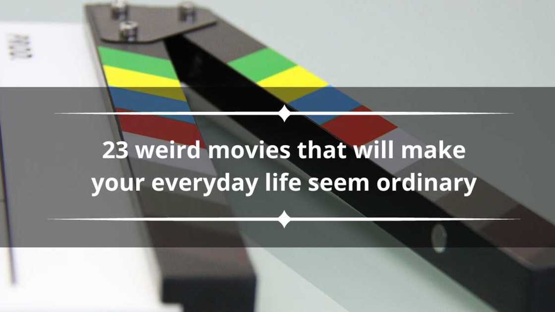 Weird movies Weird movies