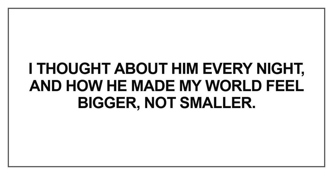 I thought about him every night I thought about him every night