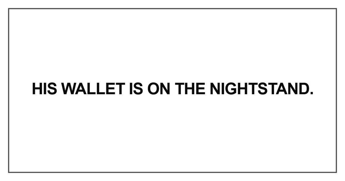 His wallet is on the nightstand