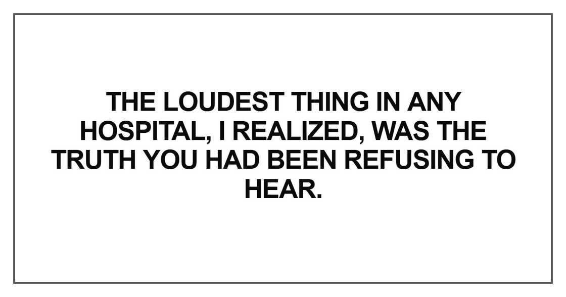 The loudest thing in any hospital