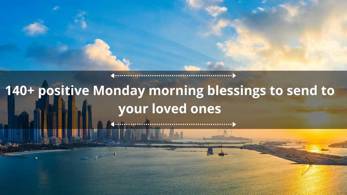 positive Monday morning blessings