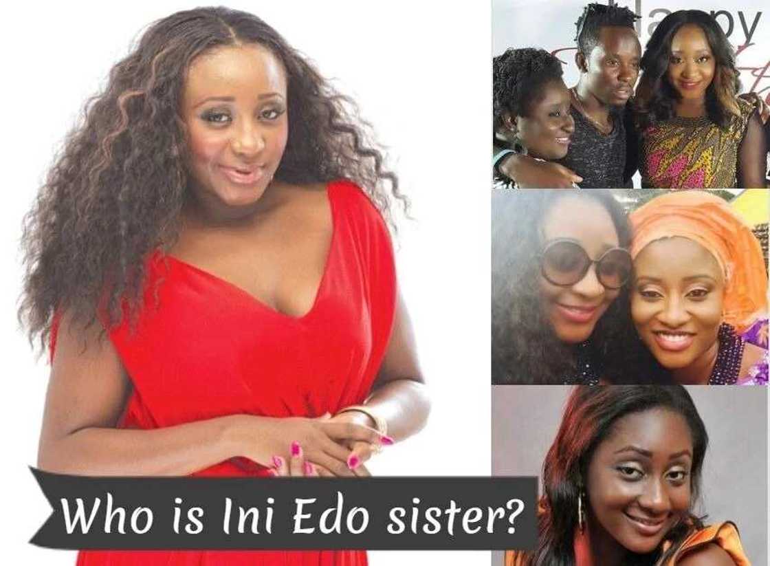 Who is Ini Edo sister? Who is Ini Edo sister?