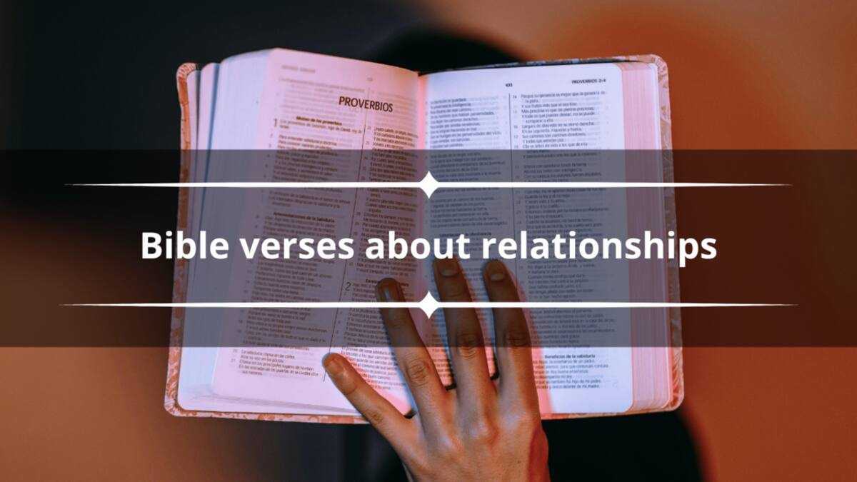 60 Bible verses about relationships to guide you in your Godly relationship