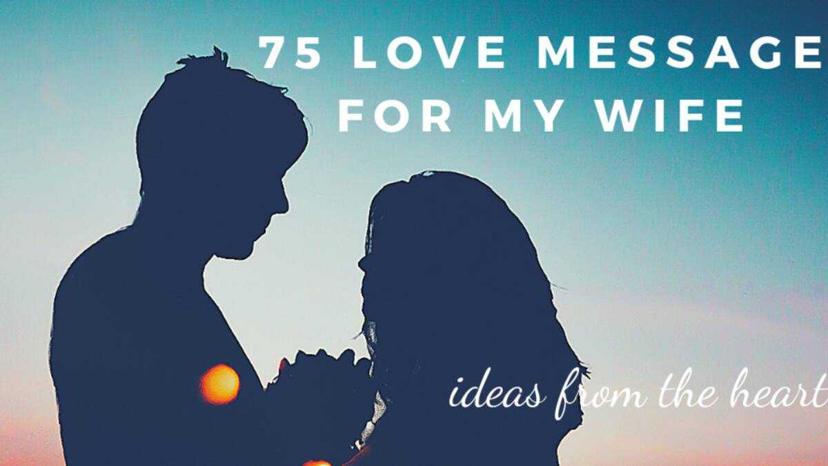 150+ romantic love message for my wife to make her feel special (with  images) - Legit.ng