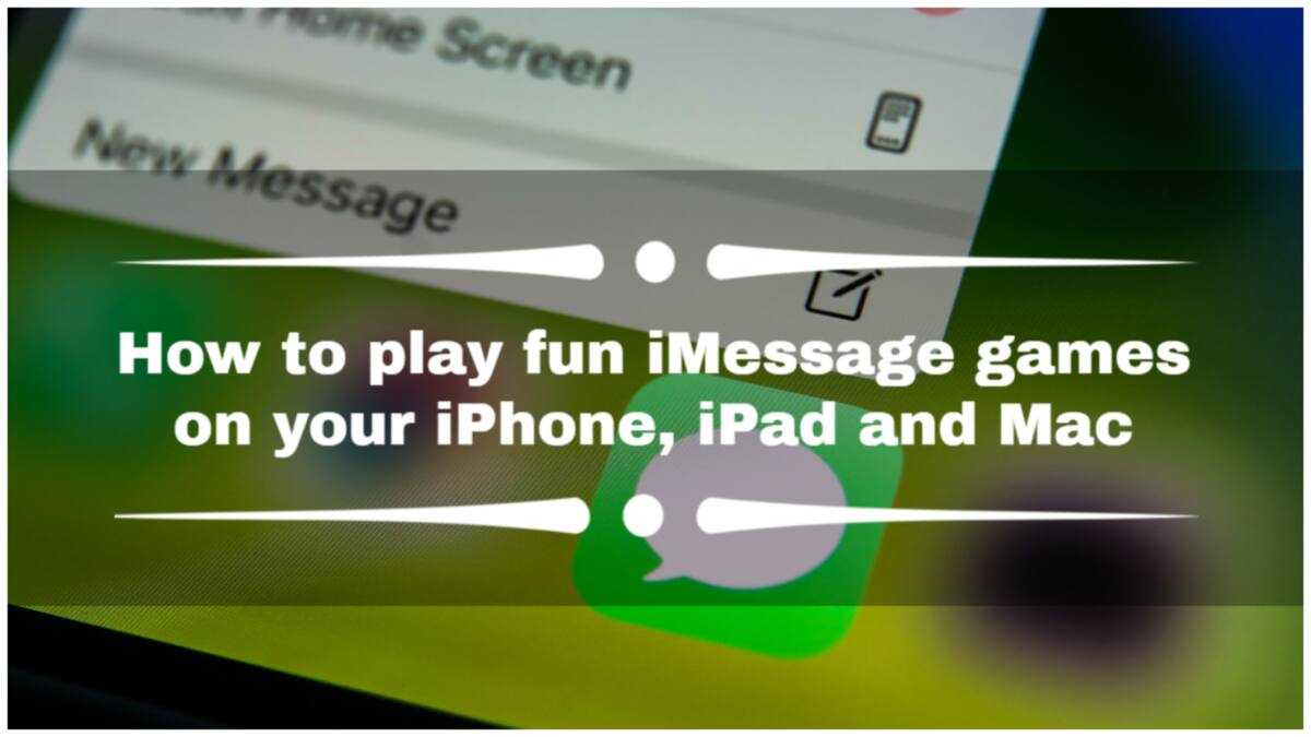 How to play fun iMessage games on your iPhone, iPad and Mac - Legit.ng