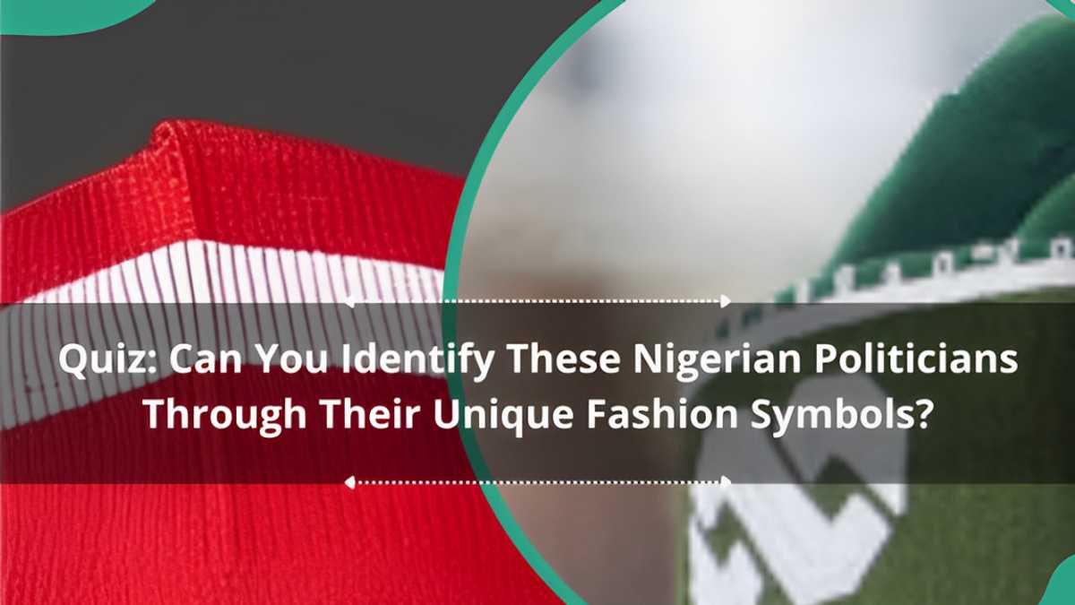 Quiz: Can you identify these Nigerian politicians through their unique fashion symbols?