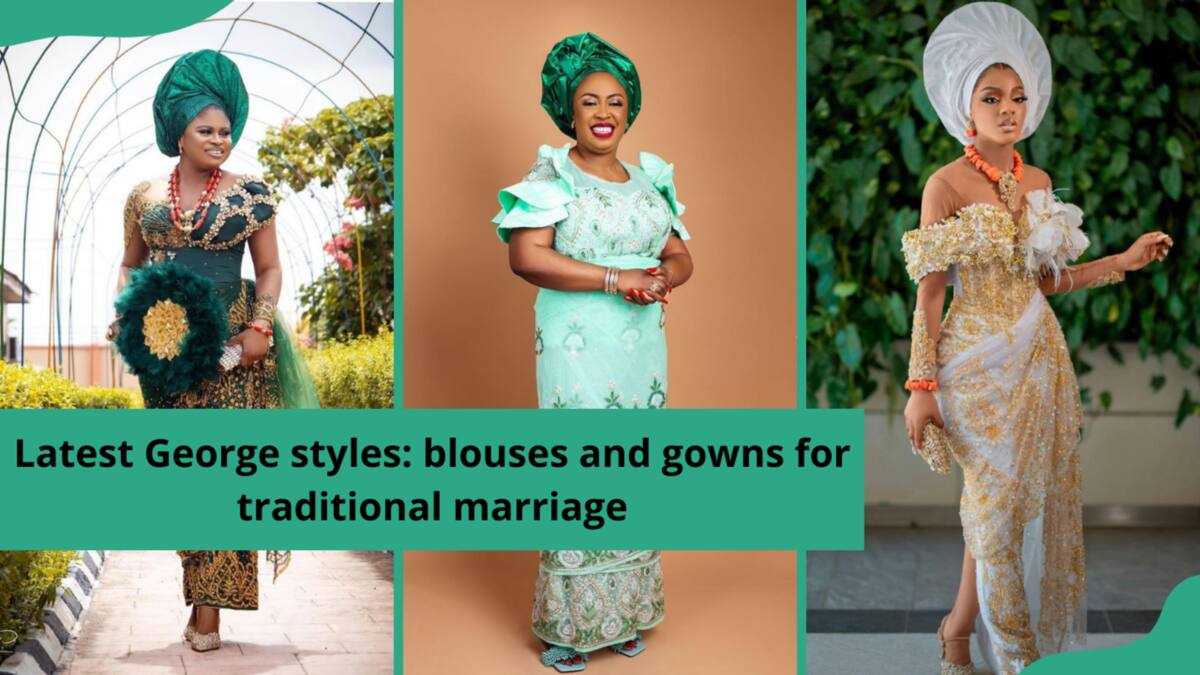Net George Style Latest George styles: blouses and gowns for traditional marriage - Legit.ng