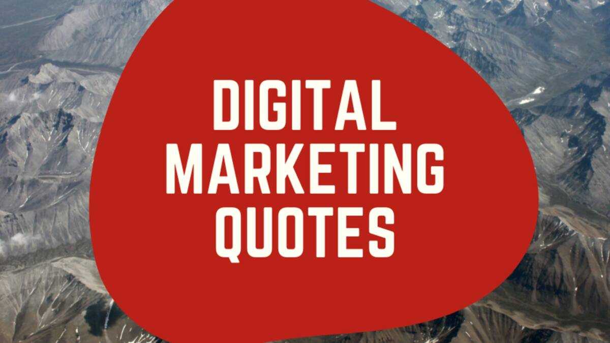 35 digital marketing quotes, taglines and slogans for inspiration ...