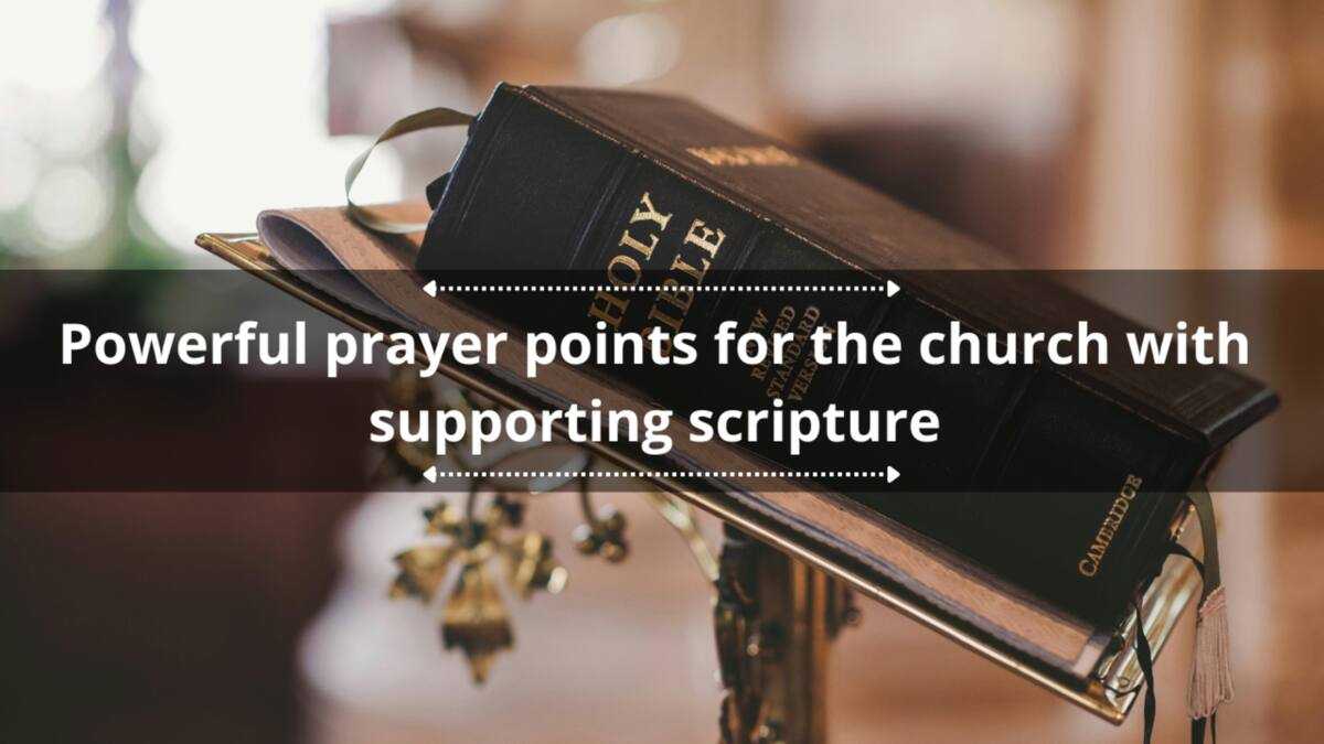 20 powerful prayer points for the church with supporting scripture