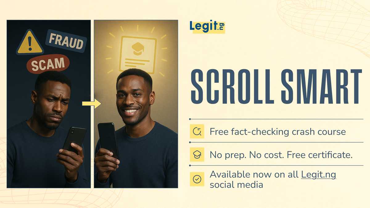 Swipe Smarter: Legit.ng Launches Free Fact-Checking Course to Clean Up Your Feed