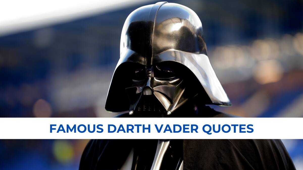 Famous Darth Vader Quotes And Sayings From The Star Wars Franchise famous-darth-vader-quotes-and-sayings-from-the-star-wars-franchise